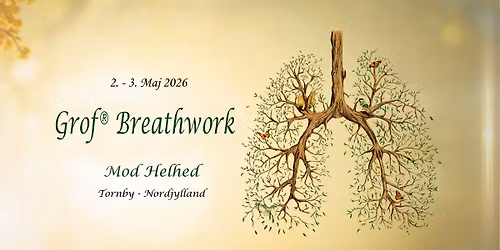 GROF\u00aeBREATHWORK WORKSHOP 