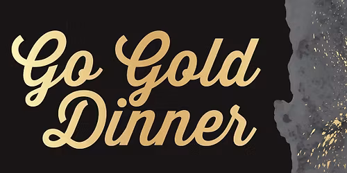 Go Gold Dinner 