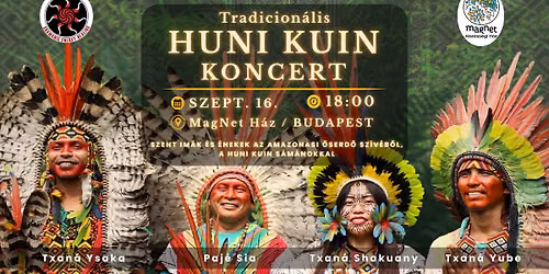 \ud83c\udfb6\ud83c\udf3fTradicion\u00e1lis Huni Kuin Koncert\ud83c\udf3f\ud83c\udfb6