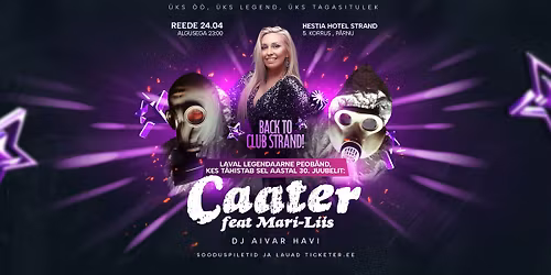  BACK TO CLUB STRAND | CAATER FEAT. MARI-LIIS live