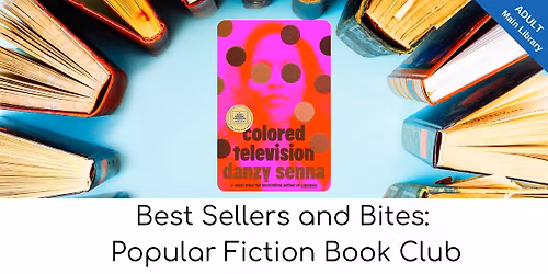 Best Sellers and Bites: Popular Fiction Book Club