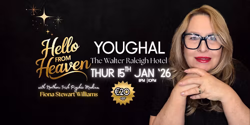 Hello from Heaven Youghal