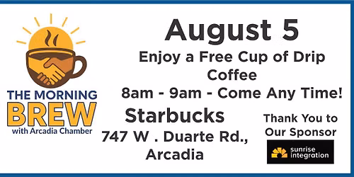 The Morning Brew at Starbucks on Duarte in Arcadia!