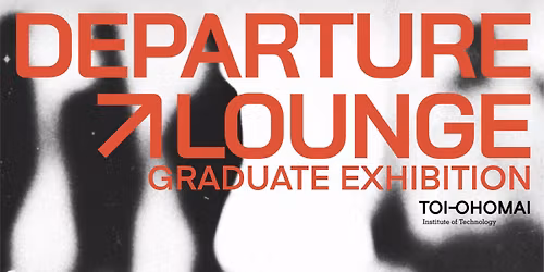 Departure Lounge - Year 3 BCI Graduate Show