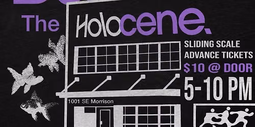 Behind The Cene - A Maker's Market and Night of Performances at Holocene
