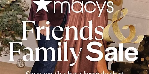 Friends & Family Event @ Macy's Rookwood