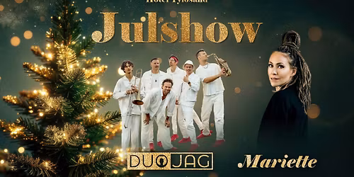 JULSHOW: DUO JAG & MARIETTE