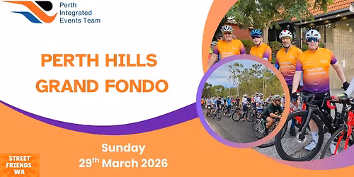 Perth Hills Gran Fondo - 29th March 2026