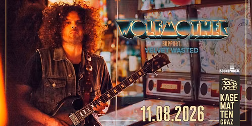 WOLFMOTHER \u2022 Support: Velvet Wasted \u2022 Schlo\u00dfbergb\u00fchne Kasematten