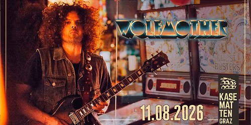 WOLFMOTHER \u2022 Schlo\u00dfbergb\u00fchne Kasematten