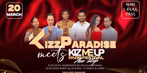 KIZZ PARADISE meets KIZMEUP PARIS FESTIVAL