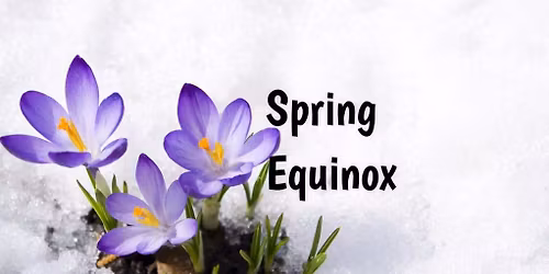 Spring Equinox 108