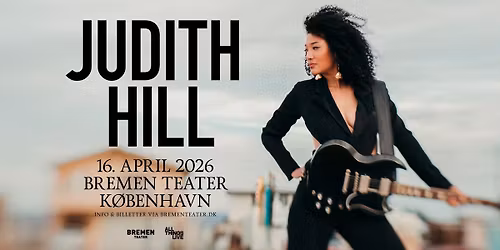 Judith Hill (US) | Bremen Teater, K\u00f8benhavn