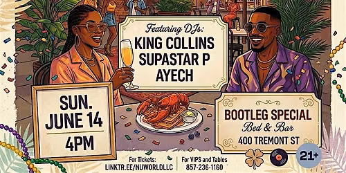 BOOTLEG BRUNCH + DAY PARTY (Boston)