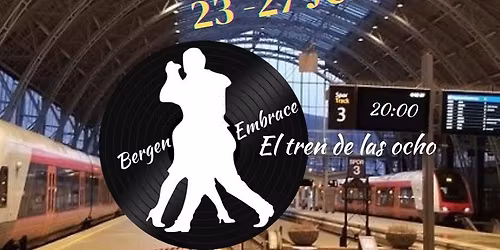 Bergen Embrace 2026 El tren de las ocho