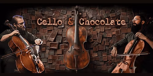 Cello & Chocolate