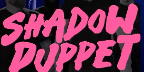 Shadow Puppet Live