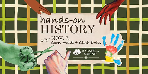 Hands on History at the Mound