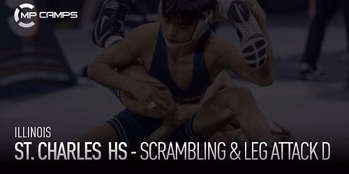 St. Charles (IL) - Scrambling & Leg Attack Defense