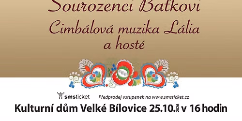 Sourozenci Ba\u0165kovi a CM L\u00e1lia - Koncert a k\u0159est CD