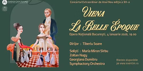 Concertul Extraordinar de Anul Nou: edi\u0163ia a XII-a, \u00een 4 ianuarie 2026, la Opera Na\u0163ional\u0103 Bucure\u015fti
