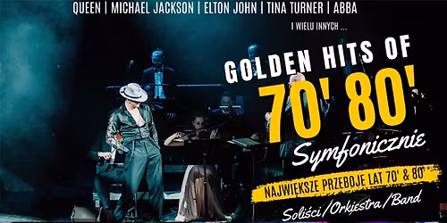 Gda\u0144sk: Golden Hits Of 70' & 80' Symfonicznie
