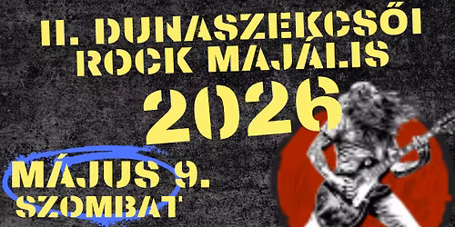 II. Dunaszekcs\u0151i Rock Maj\u00e1lis