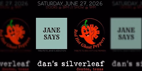 Jane Says (Tribute to Jane's Addiction) & Red Hot Ghost Peppers (Tribute to Red Hot Chili Peppers)