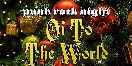 Oi To The World Holiday Punk show! Shitizen, Upstanding Gents, Rat Motel