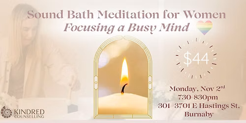 Sound Bath Meditation for Women: Focusing a Busy Mind