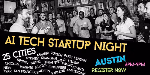 AI Tech Founders, Investors & Pitch Night by AstraTech I Austin