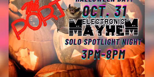 Electronic Mayhem presents Solo Spotlight Night