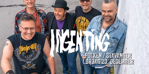 Ingenting \/\/ Folken \u2013 F\u00e5 billetter!