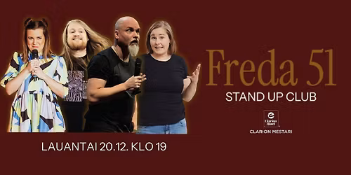 La 20.12. Freda 51 Stand Up Club: Ray Zambino, Anna Rimpel\u00e4, Ursula Herlin, Niko Kivel\u00e4