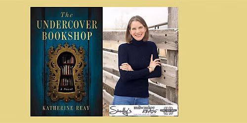 Katherine Reay, author of THE UNDERCOVER BOOKSHOP