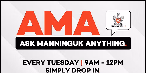 The Weekly AMA (Ask ManningUK Anything)