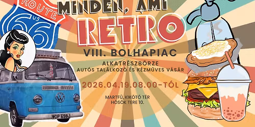 VIII. Bolhapiac, alkatr\u00e9szb\u00f6rze, aut\u00f3s tal\u00e1lkoz\u00f3 \u00e9s k\u00e9zm\u0171ves v\u00e1s\u00e1r - Martf\u0171