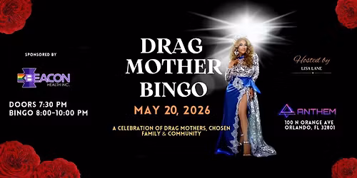 Drag Mother Bingo at Anthem: Sponsored by Beacon Health Inc.