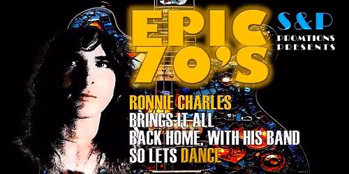 EPIC 70\u2019s \u201c Ronnie Charles & Band Live @ Dutch Club 