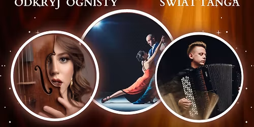 The Sparks of Tango \u2013 Iskry Tanga | koncert, Nowa Dekadencja, SZCZECIN