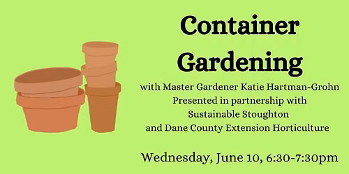 Container Gardening with Dane County Extension Horticulture