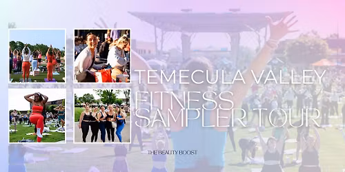 Temecula Valley Fitness Sampler Tour