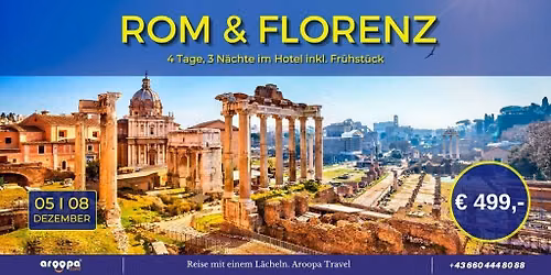 \ud83c\uddee\ud83c\uddf9ROM & FLORENZ\ud83c\uddee\ud83c\uddf9 4 Tage, 3 N\u00e4chte mit Reiseleitung p.P. \u20ac 499,-