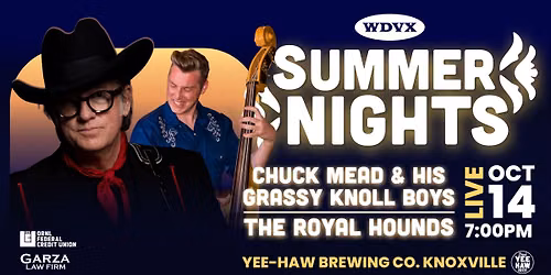 WDVX Summer Nights: Chuck Mead & His Grassy Knoll Boys | The Royal Hounds
