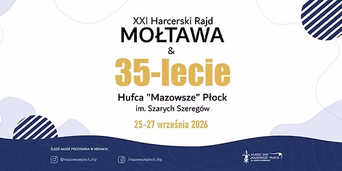 XXI Harcerski Rajd "Mołtawa" | 35-lecie Hufca "Mazowsze" Płock