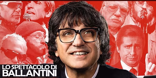 LO SPETTACOLO DI BALLANTINI