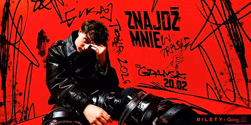 FUKAJ | GDA\u0143SK | ZNAJD\u0179 MNIE W TRASIE 20.02