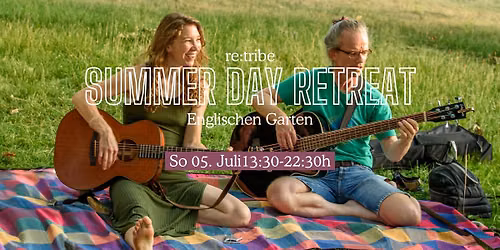 Summer Day Retreat \u2013 re:tribe Sommerfest