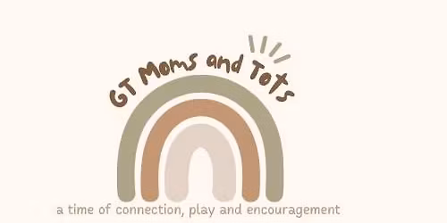 GT Moms and Tots