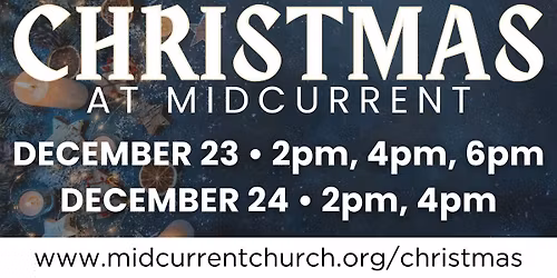 Christmas at Midcurrent